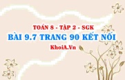 Bài 9.7 trang 90 Toán 8 Kết nối tri thức Tập 2